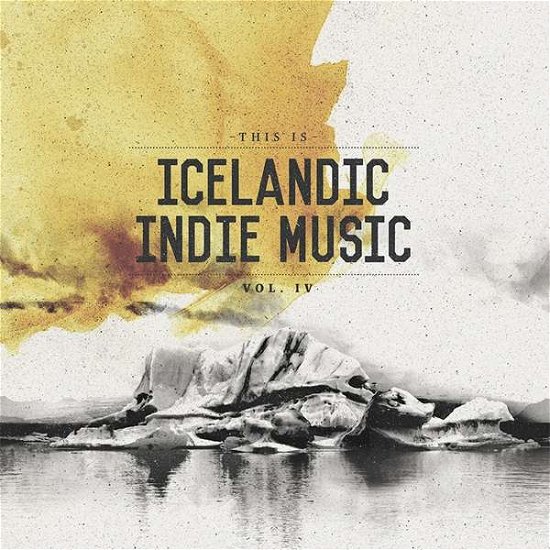 This Is Icelandic Indie Music Vol.4 - V/A - Muziek - RECORD RECORDS - 5694310871365 - 9 november 2018