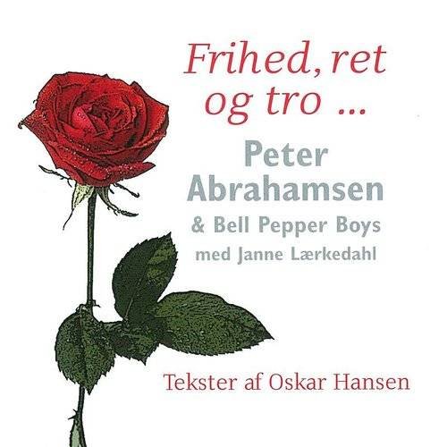 Cover for Peter Abrahamsen · Frihed Ret og Tro (CD) (2011)