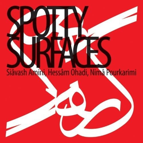 Spotty Surfaces - Siavash Amini - Musik - MAHRIZ - 6261840100365 - 5. januar 2012