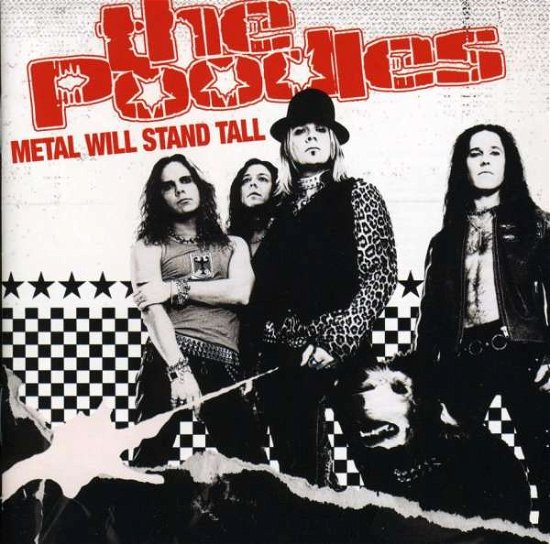 Metal Will Stand Tall - Poodles - Musikk - UNIVERSAL - 7320470065365 - 10. mai 2006