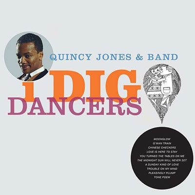 Cover for Quincy Jones &amp; Band · I Dig Dancers (LP) (2022)