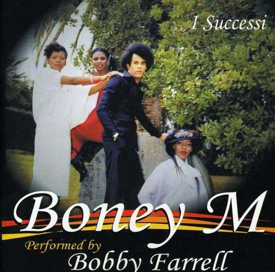 Cover for Bobby Farrell · I Successi (CD) (2013)