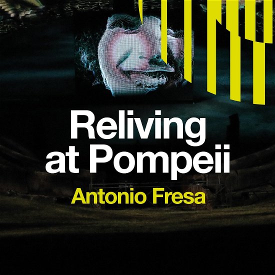 Cover for Antonio Fresa · Reliving At Pompeii (CD) (2022)