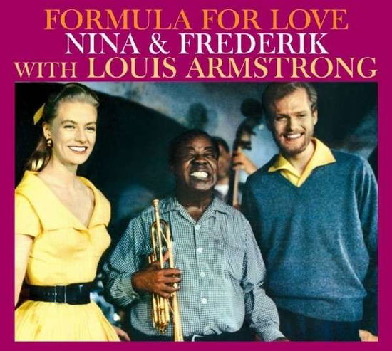 Formula For Love: Nina & Frederik With Louis Armstrong - Nina & Frederik With Louis Armstrong - Music - BLUE MOON - 8427328008365 - May 9, 2014
