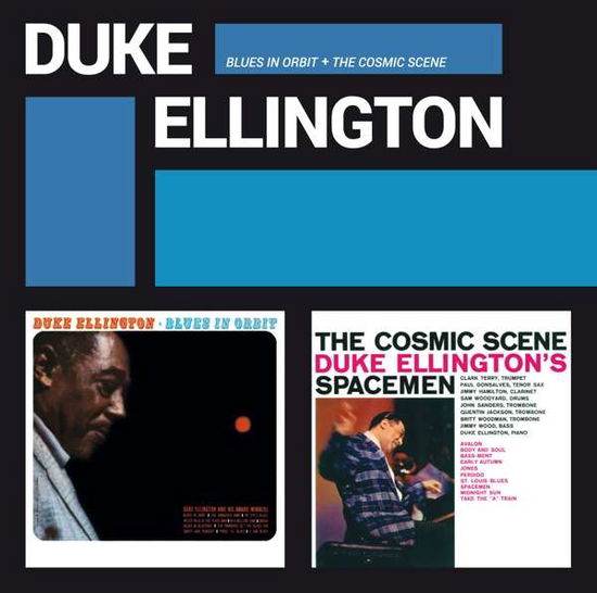 Blues In Orbit + The Cosmic Scene - Duke Ellington - Musikk - ESSENTIAL JAZZ CLASSICS - 8436559462365 - 13. januar 2017