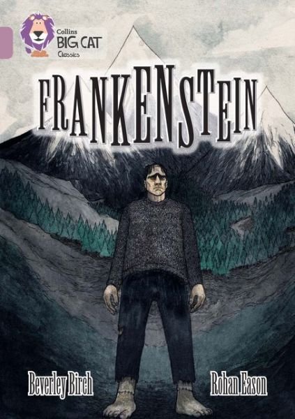 Cover for Beverley Birch · Frankenstein: Band 18/Pearl - Collins Big Cat (Paperback Bog) (2016)