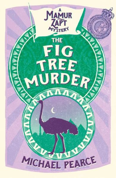 Cover for Michael Pearce · The Fig Tree Murder - Mamur Zapt (Paperback Book) (2017)