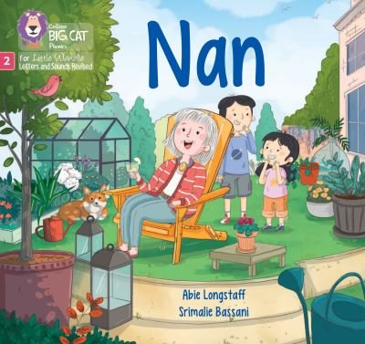 Cover for Abie Longstaff · Nan: Phase 2 Set 1 - Big Cat Phonics for Little Wandle Letters and Sounds Revised (Pocketbok) (2024)