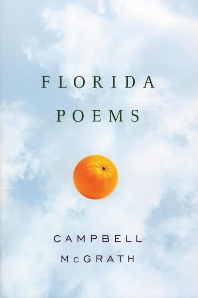 Cover for Campbell Mcgrath · Florida Poems (Paperback Book) (2003)