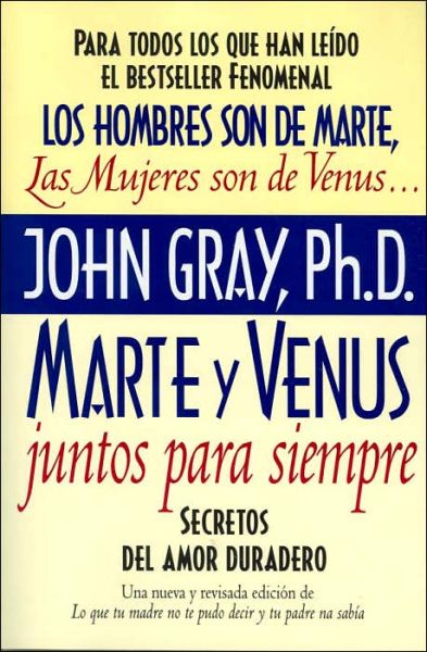 Cover for John Gray · Marte y Venus Juntos Para Siempre: Secretos del amor duradero (Paperback Book) (1997)