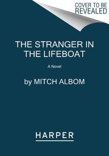 Cover for Mitch Albom · The Stranger in the Lifeboat: A Novel (Paperback Book) (2023)