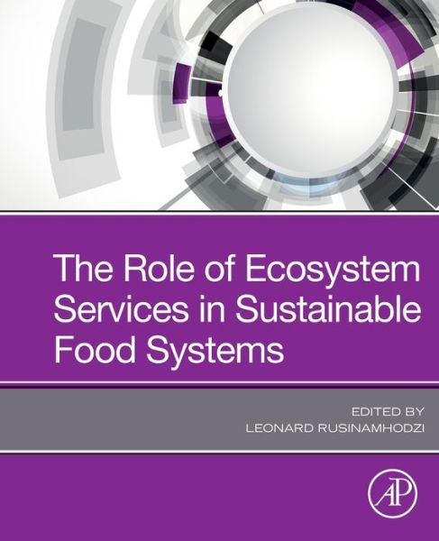 Cover for Leonard Rusinamhodzi · The Role of Ecosystem Services in Sustainable Food Systems (Paperback Book) (2019)