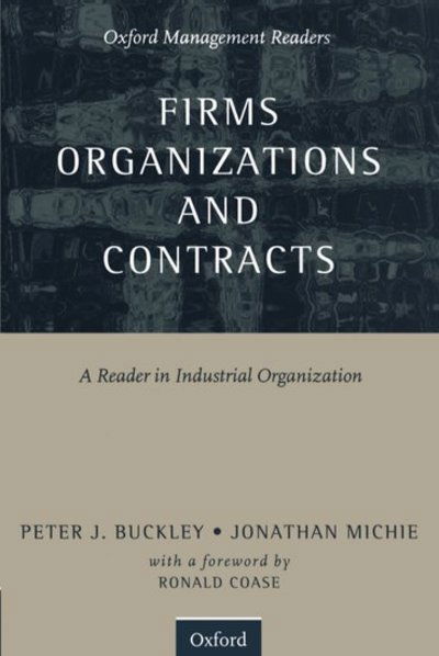 Cover for Buckley · Firms, Organizations and Contracts: A Reader in Industrial Organization - Oxford Management Readers (Paperback Book) (1996)