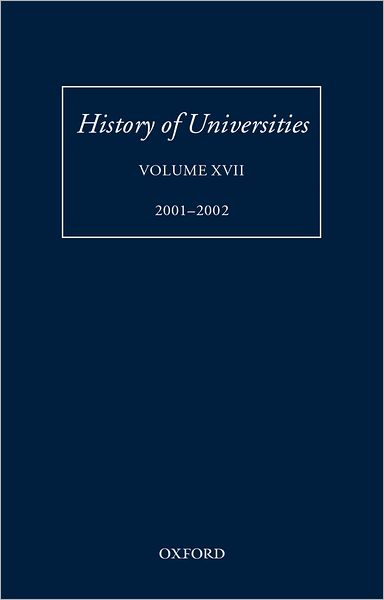 Cover for Mordechai Feingold · History of Universities: Volume XVII 2001-2002 - History of Universities Series (Hardcover Book) (2002)