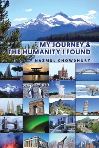 Cover for Nazmul Chowdhury · My Journey &amp; The Humanity I Found (Paperback Book) (2020)