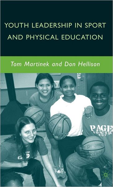 D. Hellison · Youth Leadership in Sport and Physical Education (Hardcover Book) (2009)