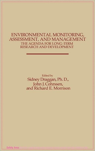 Cover for John J. Cohrssen · Environmental Monitoring, Assessment, and Management: The Agenda for Long-Term Research and Development (Inbunden Bok) (1987)