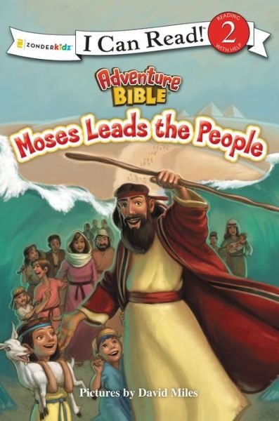 Cover for Zondervan Publishing · Moses Leads the People: Level 2 - I Can Read! / Adventure Bible (Paperback Book) (2014)