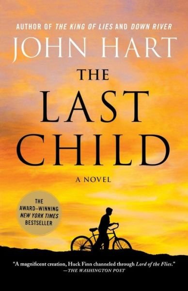 Cover for John Hart · The Last Child: A Novel (Pocketbok) (2010)
