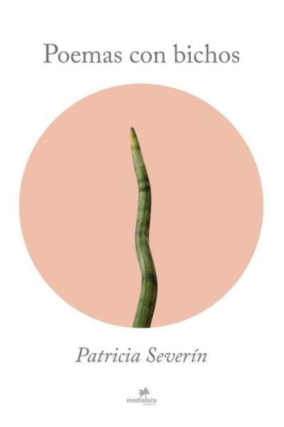 Cover for Patricia Severín · Poemas con Bichos (Book) (2019)