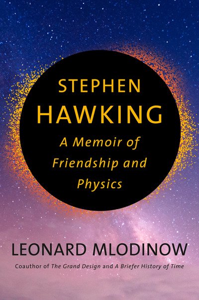 Cover for Leonard Mlodinow · Stephen Hawking: A Memoir of Friendship and Physics (Paperback Book) (2020)