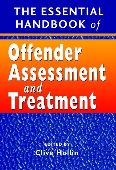 Cover for CR Hollin · The Essential Handbook of Offender Assessment and Treatment (Taschenbuch) (2003)