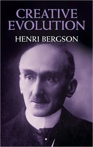 Creative Evolution - Henri Bergson - Books - Dover Publications Inc. - 9780486400365 - March 28, 2003