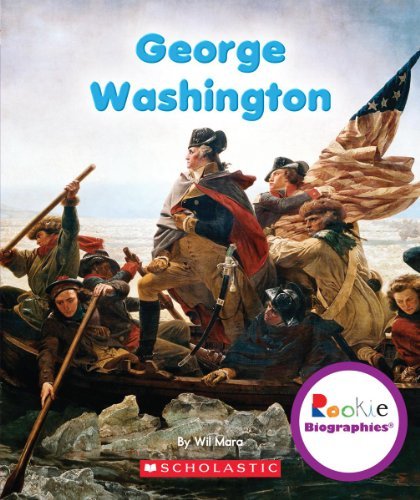 Cover for Wil Mara · George Washington (Rookie Biographies) (Gebundenes Buch) (2013)