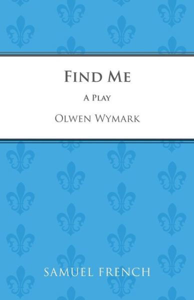 Cover for Olwen Wymark · Find ME (Pocketbok) (1980)