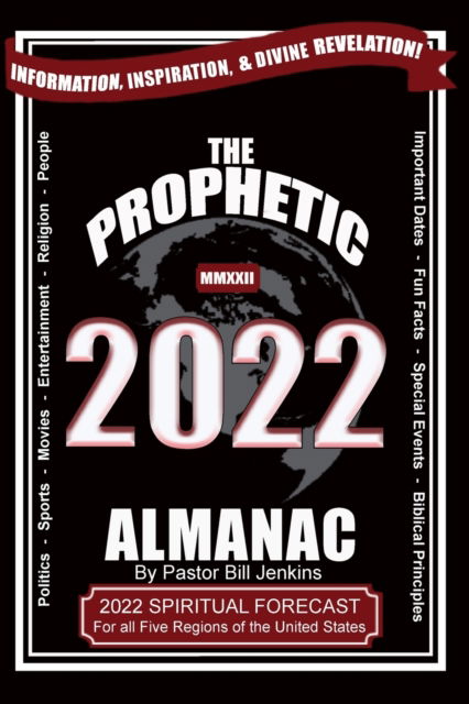 The Prophetic Almanac 2022 - William Jenkins - Książki - Church of Acts, Inc - 9780578327365 - 29 listopada 2021