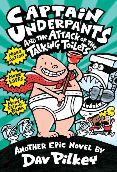 Captain Underpants and the Attack of the Talking Toilets (Captain Underpants #2) - Captain Underpants - Dav Pilkey - Kirjat - Scholastic Inc. - 9780590631365 - maanantai 1. helmikuuta 1999