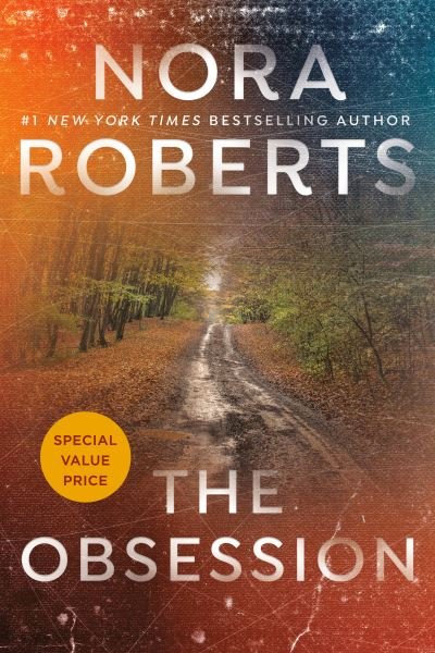Cover for Nora Roberts · The Obsession (Paperback Book) (2021)