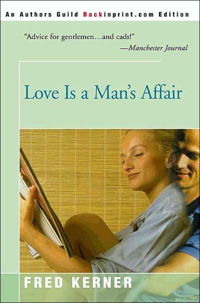 Cover for Fred Kerner · Love is a Man's Affair (Paperback Bog) (2000)