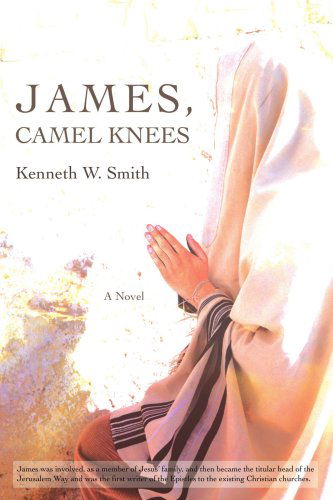 Cover for Kenneth Smith · James, Camel Knees (Paperback Book) (2008)