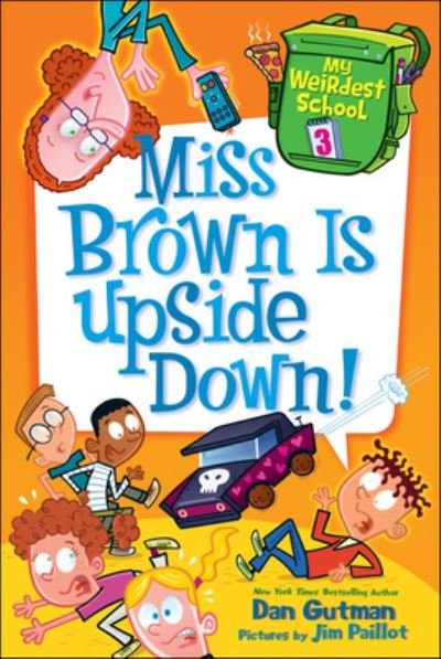 Cover for Dan Gutman · Miss Brown Is Upside Down! (Hardcover bog) (2015)