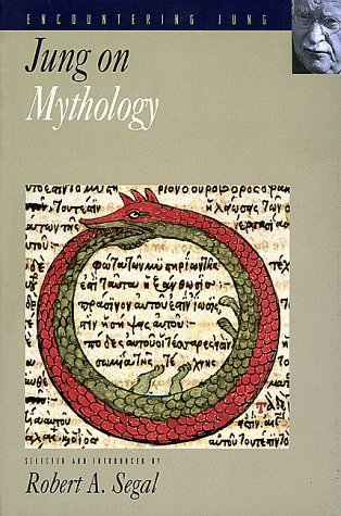 Jung on Mythology - Encountering Jung - C. G. Jung - Livros - Princeton University Press - 9780691017365 - 16 de agosto de 1998