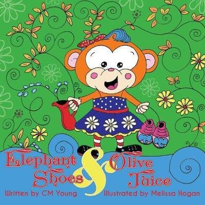 Cover for CM Young · Elephant Shoes &amp; Olive Juice (Pocketbok) (2017)