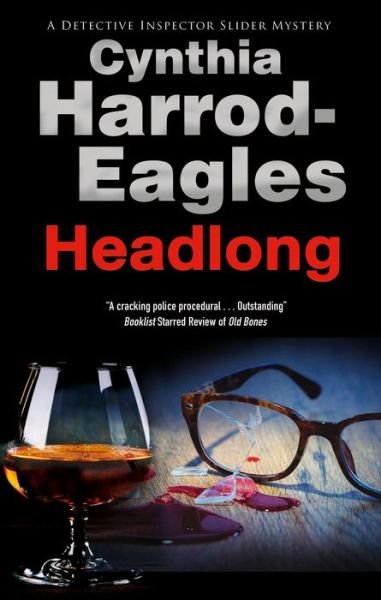Cover for Cynthia Harrod-Eagles · Headlong - A Detective Inspector Slider Mystery (Hardcover Book) [Main edition] (2018)