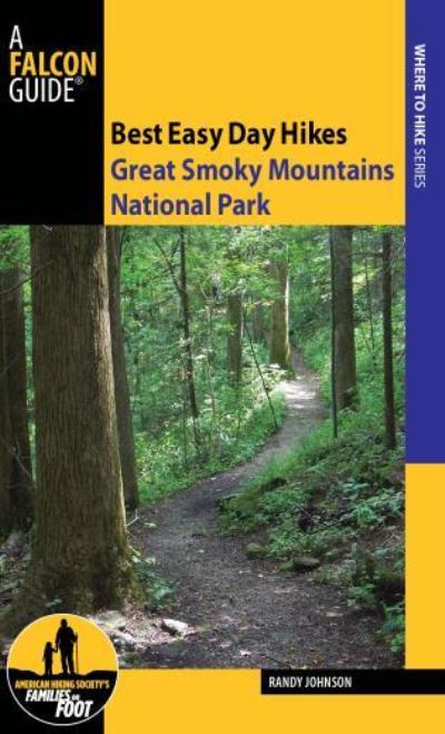 Cover for Randy Johnson · Best Easy Day Hikes Great Smoky Mountains National Park - Best Easy Day Hikes Series (Paperback Book) (2010)