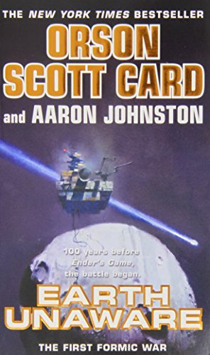 Earth Unaware - The First Formic War - Orson Scott Card - Books - Tor Publishing Group - 9780765367365 - April 30, 2013