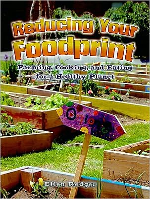 Cover for Ellen Rodger · Reducing Your Foodprint: Farming, Cooking, and Eating for a Healthy Planet - Energy Revolution (Paperback Book) (2010)