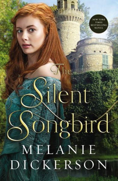 Cover for Melanie Dickerson · The Silent Songbird (Paperback Book) (2020)