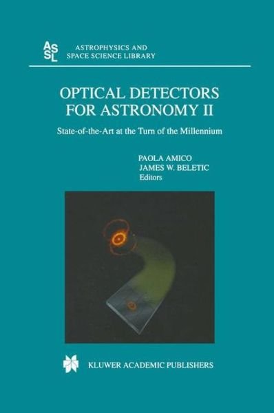 Cover for Eso Ccd Workshop · Optical Detectors For Astronomy II: State-of-the-Art at the Turn of the Millennium - Astrophysics and Space Science Library (Hardcover bog) (2000)