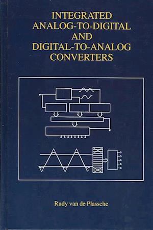 Cover for Rudy J. van de Plassche · Integrated analog-to-digital and digital-to-analog converters (Book) (1994)