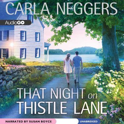 Cover for Carla Neggers · That Night on Thistle Lane (Swift River Valley) (Audiobook (CD)) (2013)