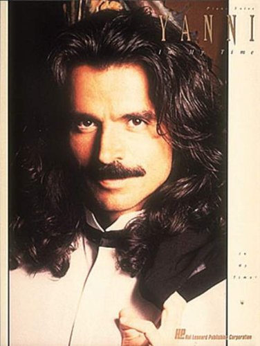 Yanni - in My Time (Piano Solos) - Yanni - Bücher - Hal Leonard Publishing - 9780793524365 - 1. September 1993