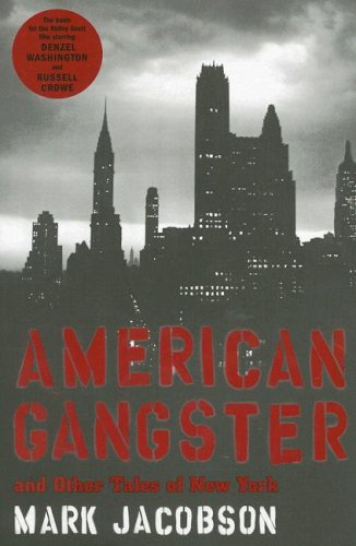 Cover for Mark Jacobson · American Gangster: and Other Tales of New York (Taschenbuch) [First edition] (2007)