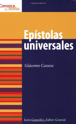 Epistolas Universales - Know Your Bible (Spanish) - Dr Giacomo Cassese - Books - Augsburg Fortress - 9780806653365 - April 12, 2007