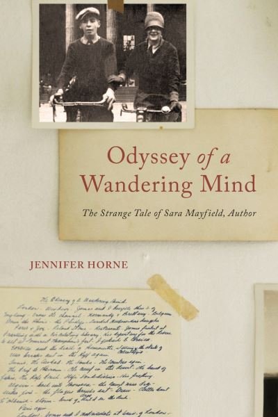 Cover for Jennifer Horne · Odyssey of a Wandering Mind: The Strange Tale of Sara Mayfield, Author (Paperback Book) (2024)