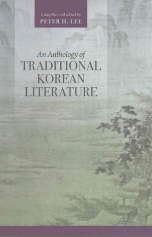 Cover for Peter H. Lee · An Anthology of Traditional Korean Literature (Paperback Book) (2017)